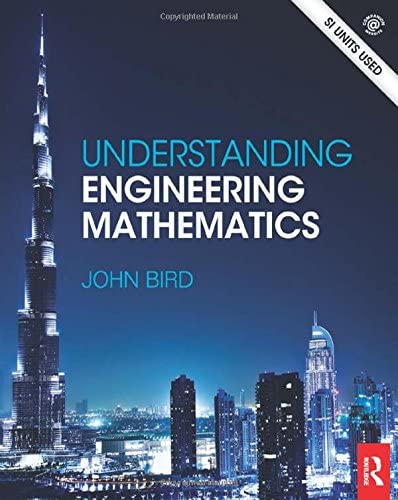 Book cover of Understanding Engineering Mathematics by John Bird Book cover of Understanding Engineering Mathematics by John Bird
